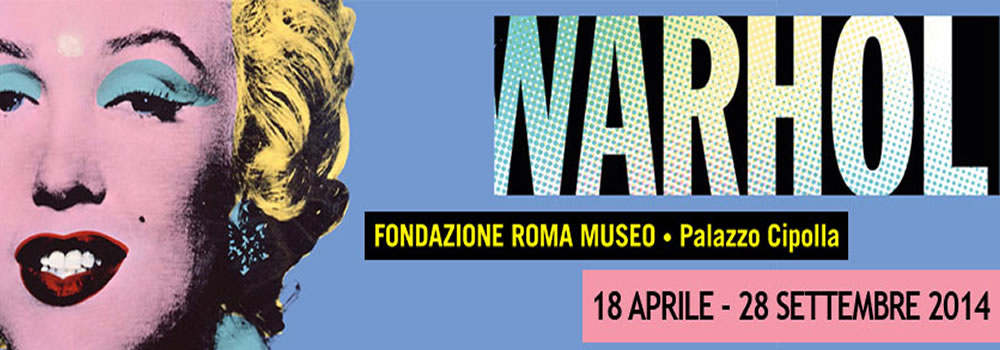 Andy Wharol in mostra nella capitale